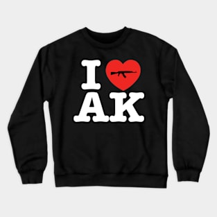 I Heart AK Funny Gun Owners Crewneck Sweatshirt